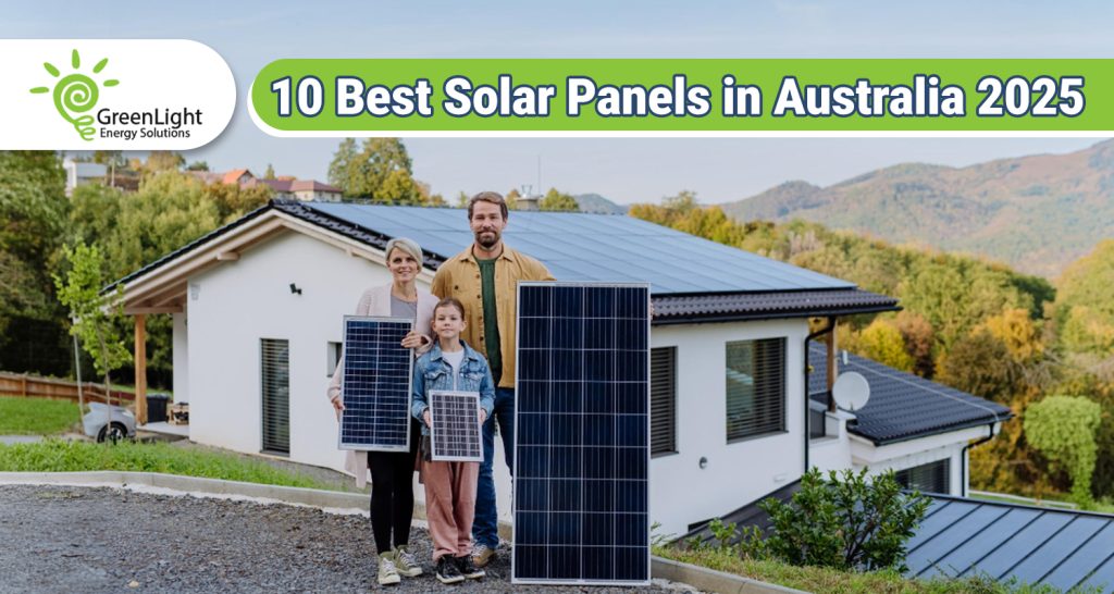 10 Best Solar Panels in Australia 2025