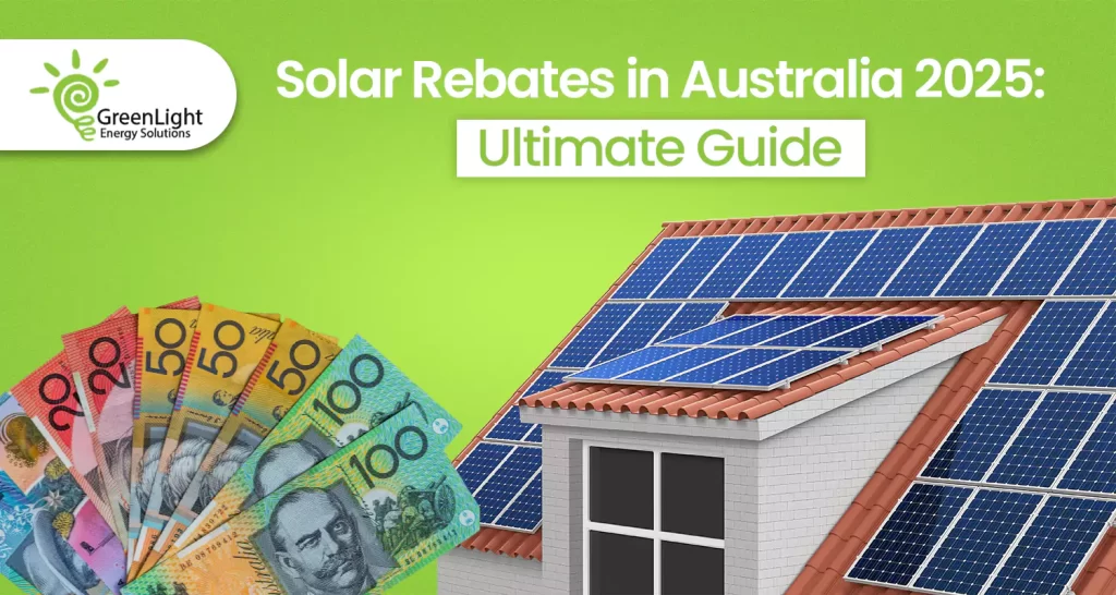Solar Rebates in Australia 2025 Ultimate Guide