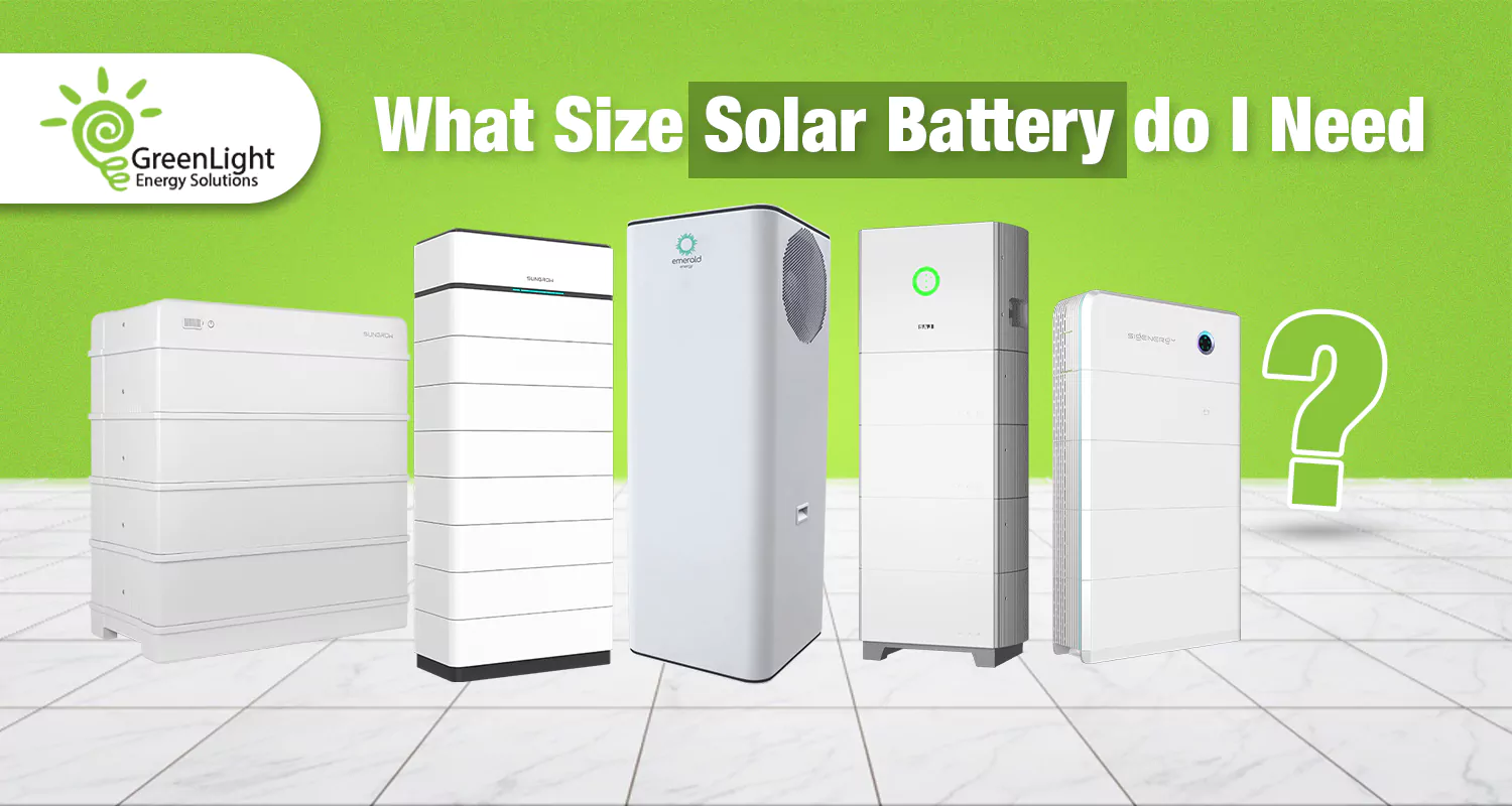 What Size Solar Battery do I Need