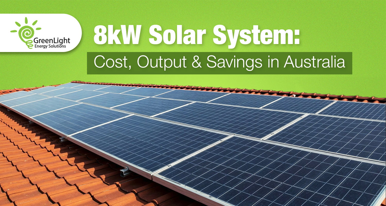 8kW Solar System Cost, Output & Savings in Australia