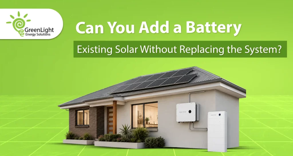Can You Add a Battery to Existing Solar Without Replacing It?