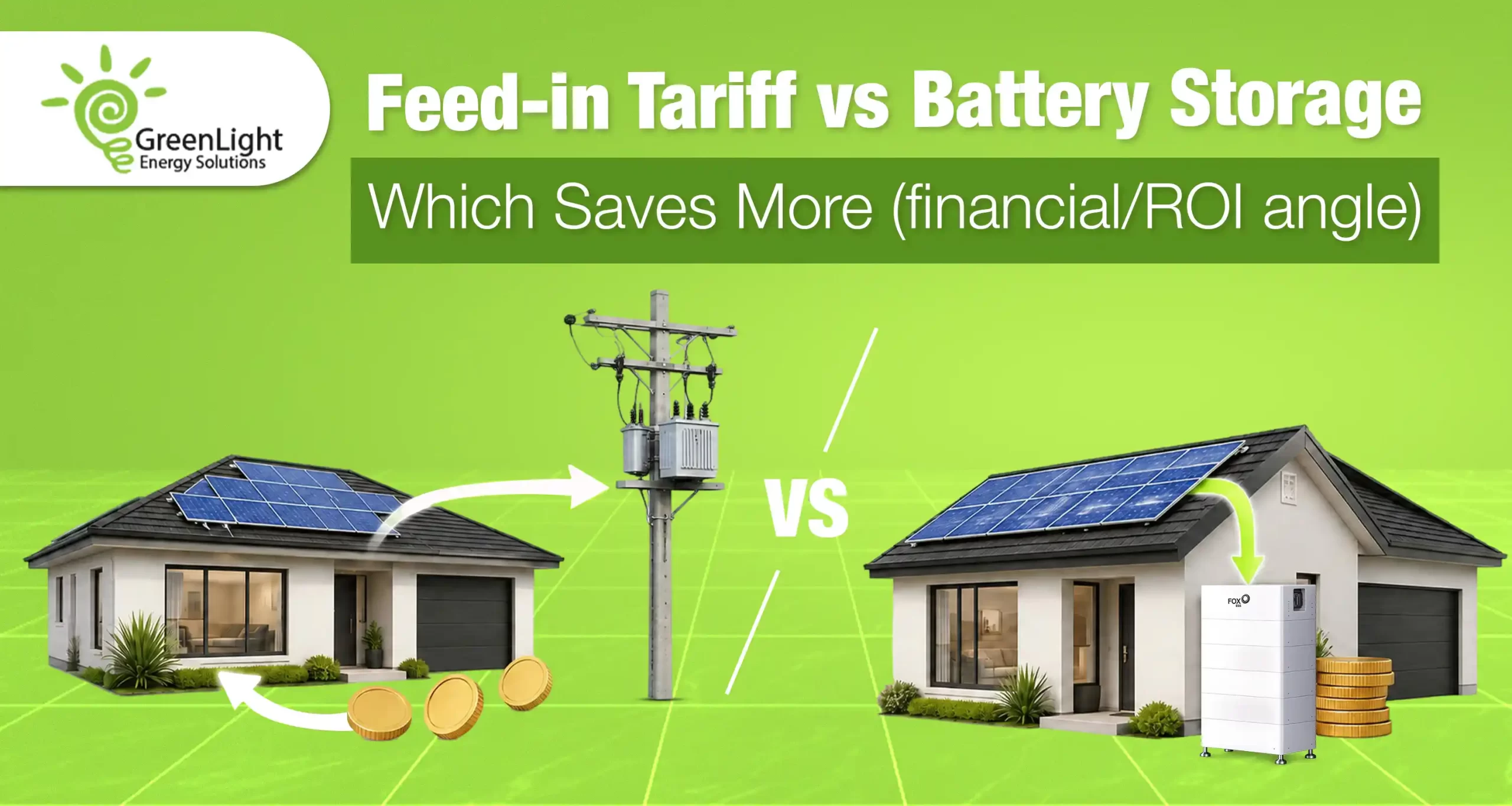 Feed-in Tariff vs Battery Storage: Which Saves More?